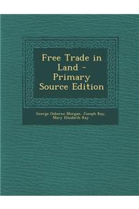 Free Trade in Land