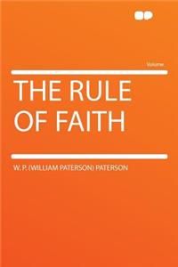 The Rule of Faith