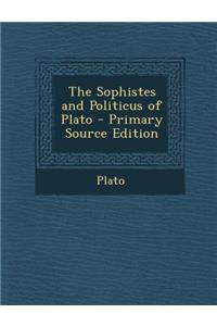 The Sophistes and Politicus of Plato