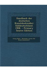 Handbuch Der Deutschen Kunstdenkmaler