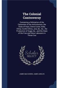 Colonial Controversy