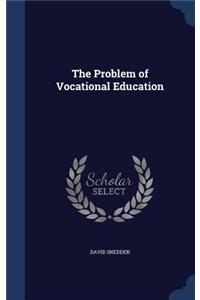 The Problem of Vocational Education