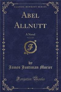 Abel Allnutt, Vol. 2 of 3
