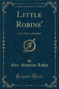 Little Robins'