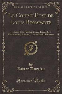 Le Coup d'Etat de Louis Bonaparte