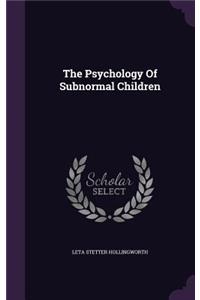 Psychology Of Subnormal Children