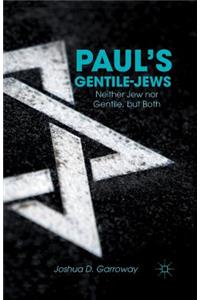 Paul's Gentile-Jews