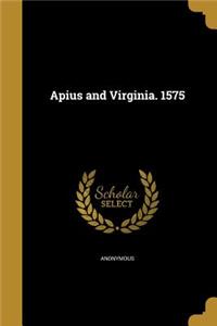 Apius and Virginia. 1575