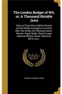 The London Budget of Wit, or, A Thousand Notable Jests