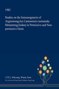 Studies on the Immunogenesis of Angiostrongylus Cantonensis (Nematoda