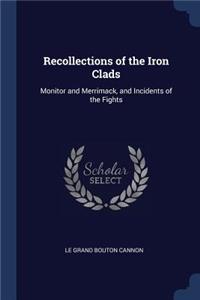 Recollections of the Iron Clads