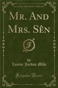 Mr. and Mrs. SÃ¨n (Classic Reprint)