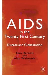 AIDS in the Twenty-First Century