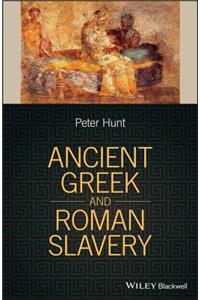Ancient Greek and Roman Slavery