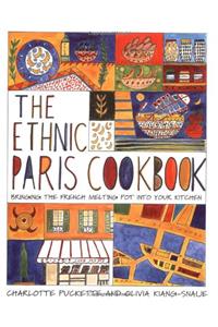 The Ethnic Paris Cookbook (Cookery)