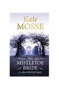 Mistletoe Bride & Other Haunting Tales E