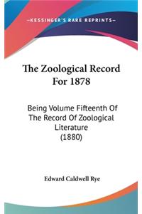 The Zoological Record For 1878