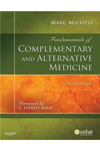 Fundamentals of Complementary and Alternative Medicine - E-Book