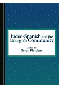 Judeo-Spanish and the Making of a Community
