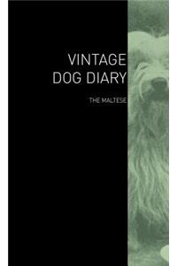 The Vintage Dog Diary - The Maltese