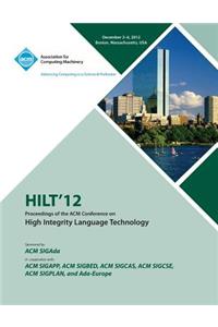 Hilt 12 Proceedings of the ACM Conference on High Integrity Language Technology