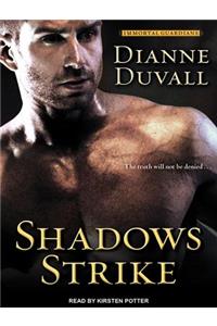 Shadows Strike