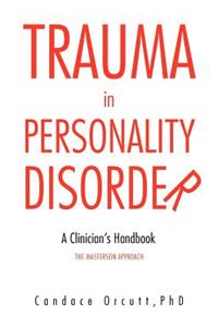 Trauma in Personality Disorder