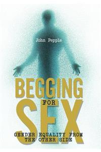Begging for Sex