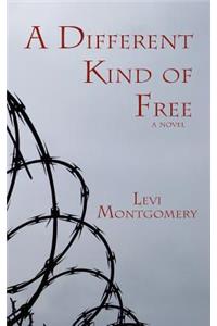 A Different Kind of Free