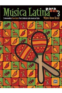 Música Latina para Dos, Book 3