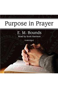 Purpose in Prayer