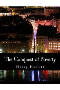 The Conquest of Poverty (Large Print Edition)