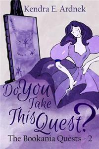 Do You Take This Quest?