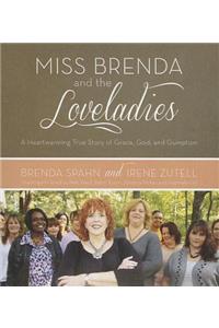 Miss Brenda and the Loveladies