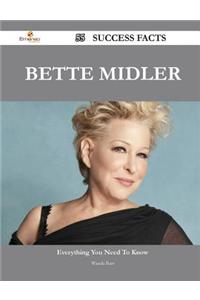 Bette Midler 55 Success Facts - Everything you need to know about Bette Midler