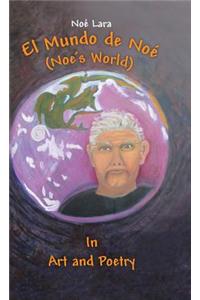 El Mundo de Noe (Noe's World)