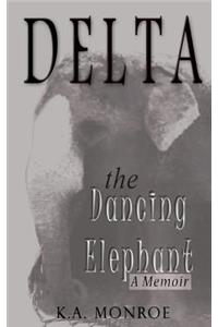 Delta the Dancing Elephant