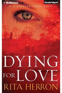 Dying for Love