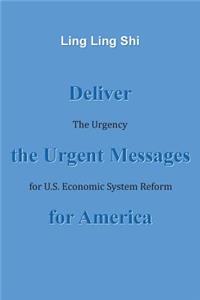 Deliver the Urgent Messages for America