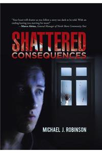 Shattered Consequences