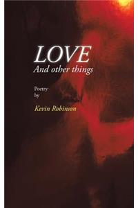 Love and Other Things