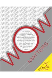 WOW Matters