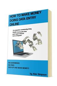 How to Make Money Doing Data Entry Online