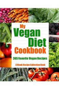 My Vegan Diet Cookbook