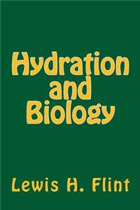 Hydration and Biology