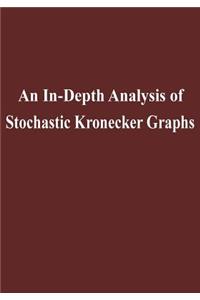 In-Depth Analysis of Stochastic Kronecker Graphs