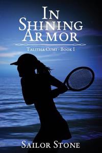 In Shining Armor: Talitha Cumi