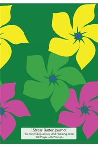 Stress Buster Journal for Minimizing Anxiety and Reducing Stress - 160 pages with Prompts