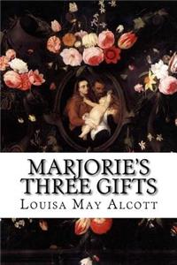 Marjorie's Three Gifts