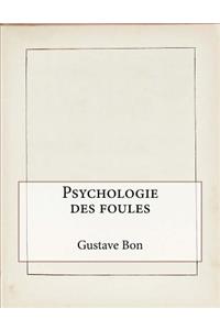 Psychologie Des Foules